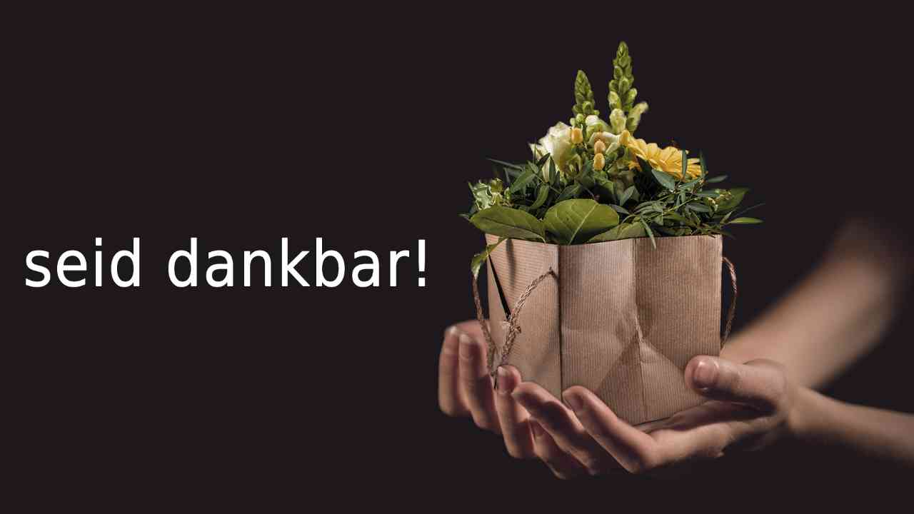 Seid dankbar! Image