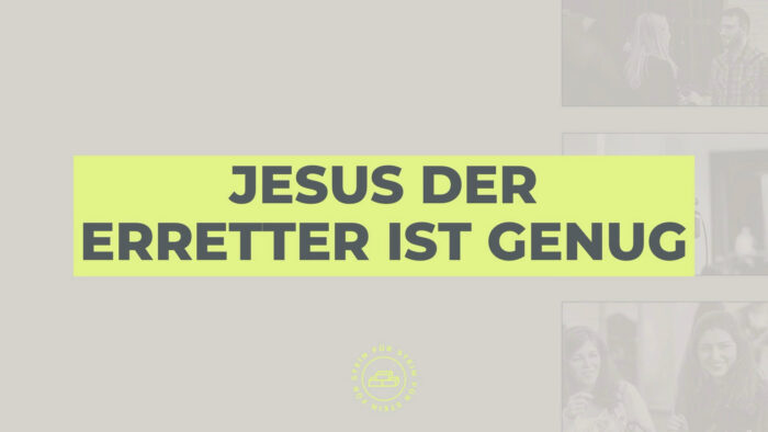 Jesus der Erretter ist genug Image