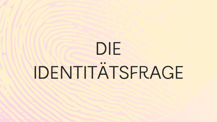 Die Identitätsfrage Image