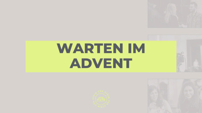 Warten im Advent