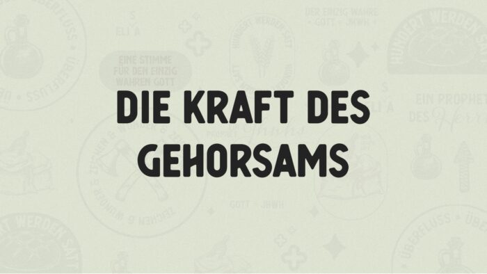 Die Kraft des Gehorsams