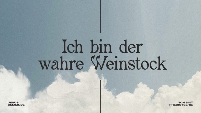ICH BIN - Der wahre Weinstock Image