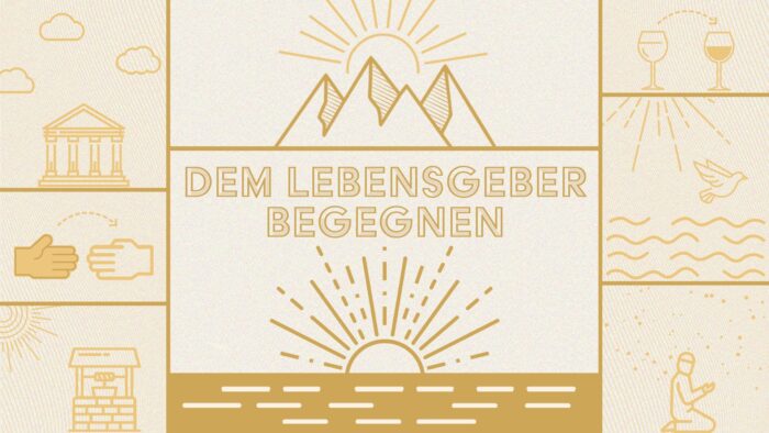 DEM LEBENSGEBER BEGEGNEN - Das erste Zeichen: Wasser zu Wein